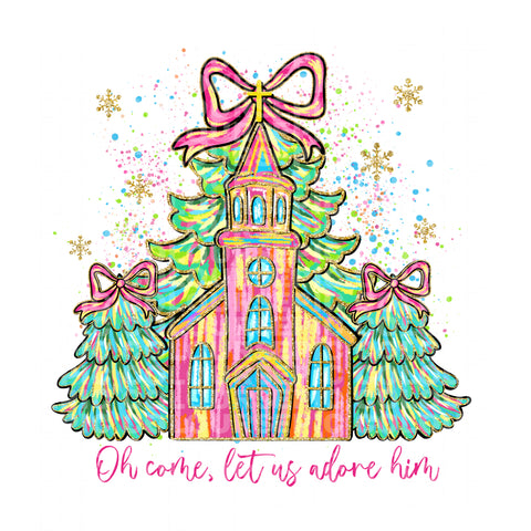 Oh Come, Let Us Adore Him (DTF Transfer)
